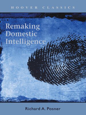 cover image of Remaking Domestic Intelligence